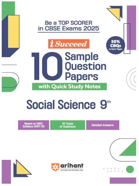 Arihant I succeed 10 Sample Question Papers for Social Science Class 9th